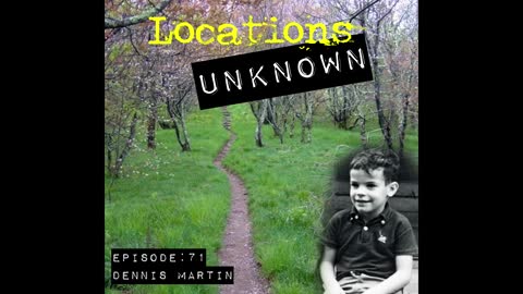 Locations Unknown EP. #71: Dennis Martin- Great Smoky Mountains National Park- Tennessee(Audio Only)