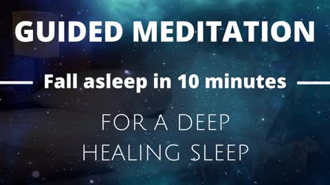 Guided Meditation for Sleep, Healing and Relaxation
