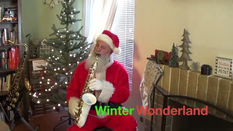 Santa Sax - Winter Wonderland - Christmas Sax, Santa Saxophone, Greg Vail sax,