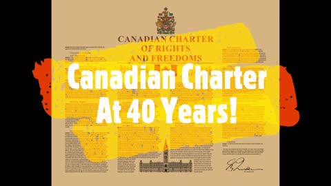 The Canadian Charter at 40!