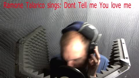 DON'T TELL ME YOU LOVE ME - Vocal Cover - Ramone Talarico