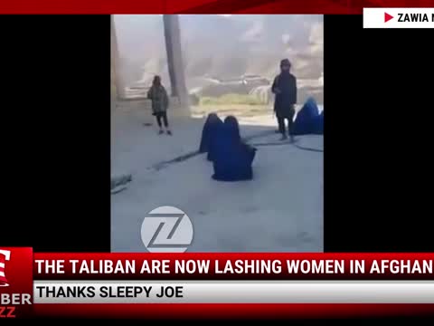 Video: The Taliban Are Now Lashing Women In Afghanistan