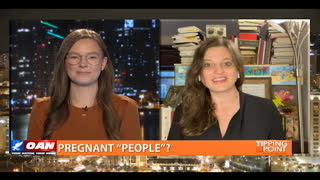 Tipping Point - Libby Emmons on Pregnant "People"