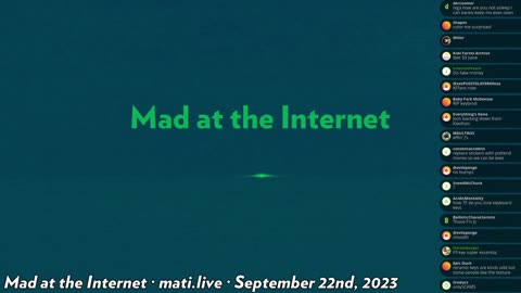 Mad at the Internet (September 22nd, 2023)