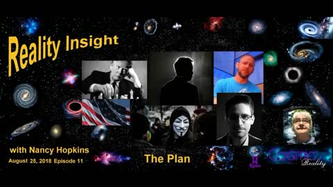 REALITY INSIGHT with Nancy Hopkins August 25,2018 Episode 11