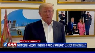 Trump sends message to people of Ariz. at Kari Lake's election integrity rally