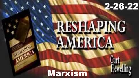 Marxism | Reshaping America 2-26-22