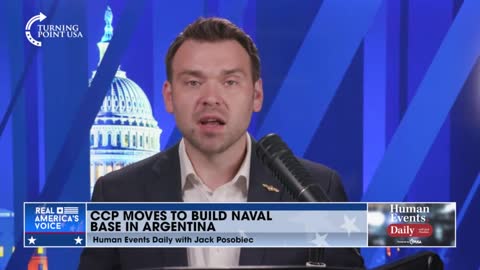 Jack Posobiec discusses CCP's move to build a naval base in Argentina