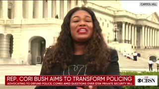 WOW! Watch Marxist Cori Bush Defend Her Personal Security then Call to Defund the Police