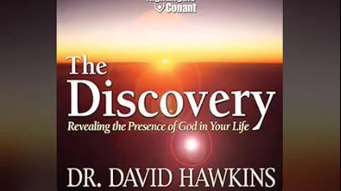 DR DAVID HAWKINS - The Path To God Consciousness Awareness (Excerpts From The Book 'The Discovery'- Chapter 1)