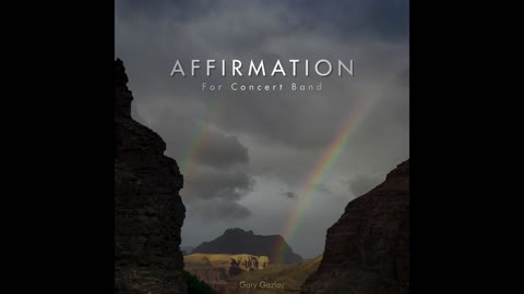 AFFIRMATION - (Contest/Festival Concert Band Music)