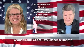 NY Citizens Audit Director Kim Hermance on The Common Sense Show 9-1-2023