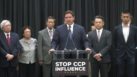 Gov. DeSantis: We Need to Take the Chinese Communist Party Seriously