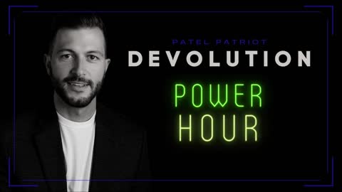 Devolution Power Hour