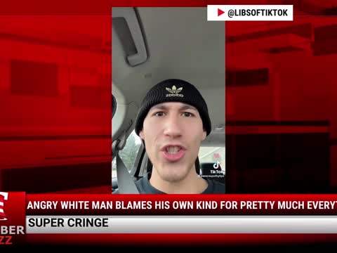 Watch: Angry White Man Blames His Own Kind For Pretty Much Everything