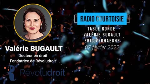 76 - Valérie BUGAULT sur Radio Courtoisie, la matinale de Clémence Houdiakova du 7 février 2022