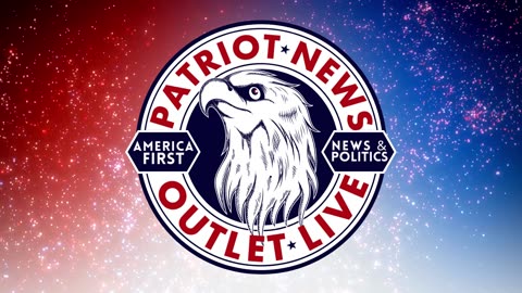 Patriot News Outlet 24/7 Live Stream | America First News & Politics