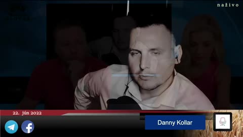 DANNY KOLLÁR - AKTUÁLNE INFO A ODHALENIA V TV SLOVAN - 22.6.2022 (VIDEO SK, 112 min)