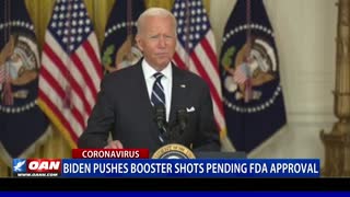 Biden pushes COVID booster shots pending FDA approval
