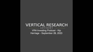 VRA Investing Podcast - Kip Herriage - September 28, 2023