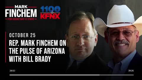 Mark Finchem Interview With Bill Brady on KFNX (October 25, 2022)