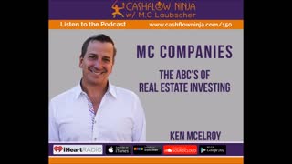 Ken McElroy Shares The ABC's of Real Estate Investing