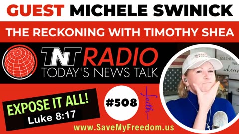 #179 America Is Close To Extinction & We The People Have The Power To Take Her Back - LET'S USE IT NOW! | TIMOTHY SHEA & MICHELE SWINICK