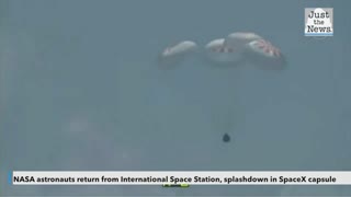 NASA astronauts return from International Space Station, splashdown in SpaceX capsule