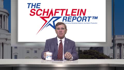 The Schaftlein Report | Raid on Mar A Lago Dominating the News