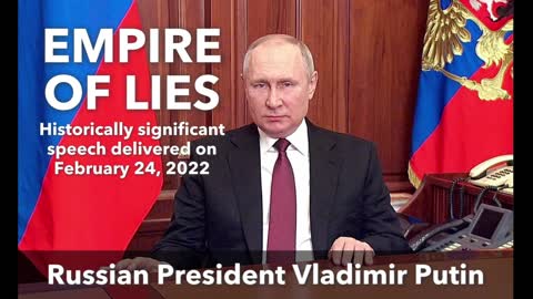 Putin - Empire of Lies - Feb 24, 2022