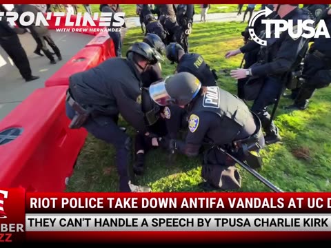 WATCH: Riot Police Take Down Antifa Vandals At UC Davis