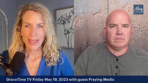 GraceTime TV LIVE: Conspiracy of Truth with Mary Grace and Praying Medic ep 2