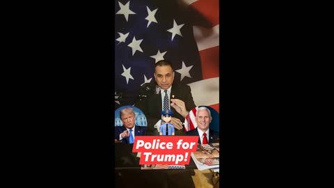 Police for Trump