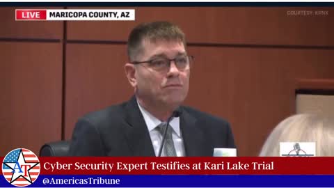Cyber Security Expert testifies at Kari Lake court hearing