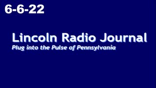 Lincoln Radio Journal 6-6-22
