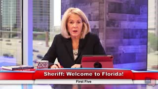 Sheriff: Welcome to Florida! | First Five 4.21.21