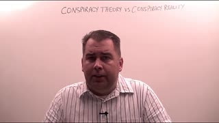 Conspiracy Theory vs Conspiracy Reality