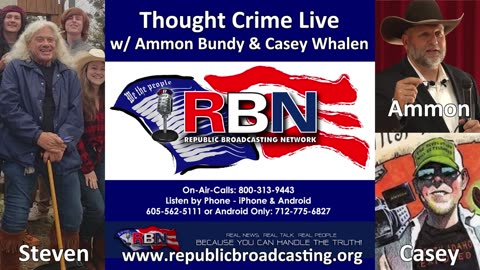 Ammon Bundy joins Thought Crime Live on Republic Broadcasting Network April 22, 2023