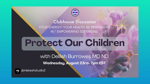 Protect Our Children | Clubhouse Discussion