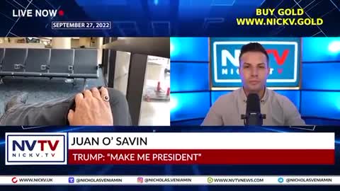 Juan O Savin 9/27/22 Video D
