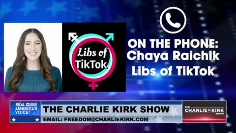 Libs of TikTok creator Chaya Raichik joins Charlie Kirk to discuss her story