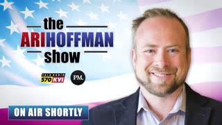The Ari Hoffman Show 2/10/22