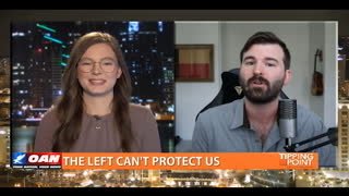 Tipping Point - Brandon Morse on The Left's Inability to Protect Us