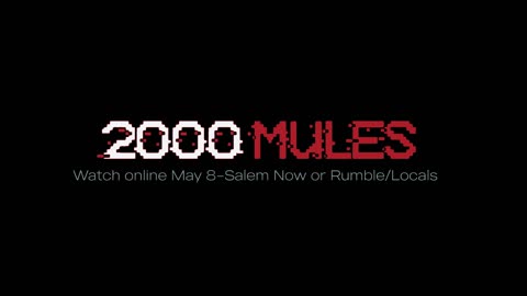 2000 Mules: Extended Trailer
