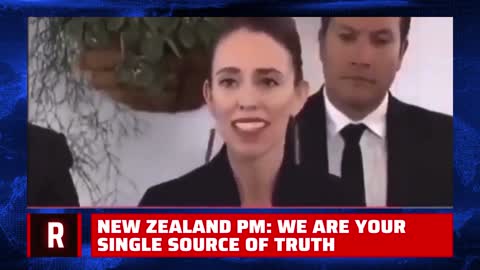 "We are your single source of truth": New Zealand PM Makes CHILLING Statement