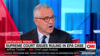 CNN’s Toobin on EPA Ruling: ‘Climate Change Is Here Regardless of What the Supreme Court Says’
