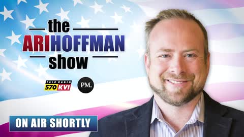The Ari Hoffman Show 12/28/21