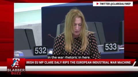 Irish EU MP Clare Daly Rips The European Industrial War Machine