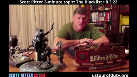 Scott Ritter 2-Minute Topic: The Blacklist