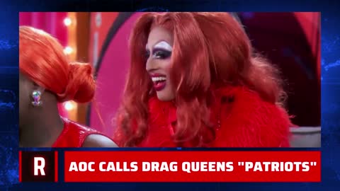 AOC Calls Drag Queens & Transgenders “Patriots”